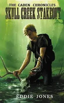 Skull Creek Stakeout, Paperback/Eddie Jones