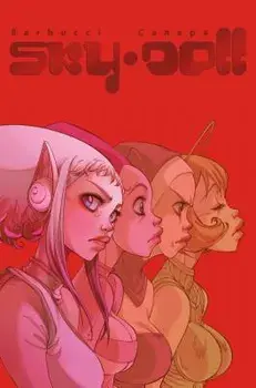 Sky Doll: Sudra Deluxe Edition, Hardcover/Alessandro Barbucci