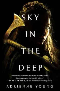 Sky in the Deep, Hardcover/Adrienne Young