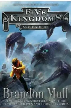 Sky Raiders - Brandon Mull