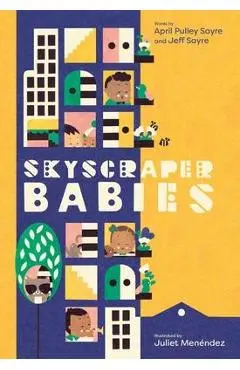 Skyscraper Babies - April Pulley Sayre