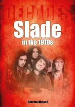 Slade in the 1970s, Paperback/***