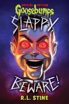 Slappy, Beware! (Goosebumps Special Edition), Hardcover/R. L. Stine