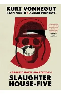 Slaughterhouse-Five - Kurt Vonnegut