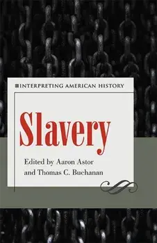 Slavery. Interpreting American History, Paperback/***