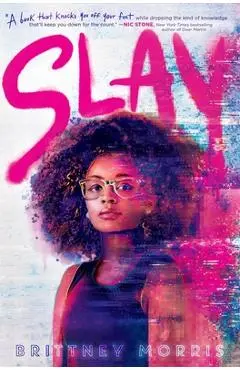 Slay - Brittney Morris
