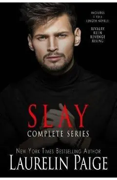 Slay: The Complete Series - Laurelin Paige