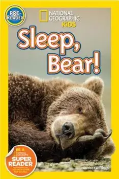 Sleep, Bear!, Paperback/Shelby Alinsky