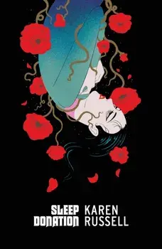 Sleep Donation, Paperback/Karen Russell