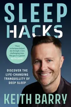 Sleep Hacks, Paperback/Keith Barry