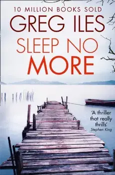 Sleep No More, Paperback/Greg Iles