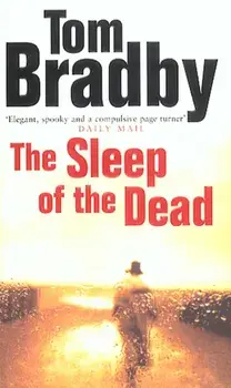 Sleep Of The Dead, Paperback/Tom Bradby