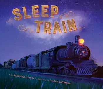 Sleep Train, Hardcover/Jonathan London