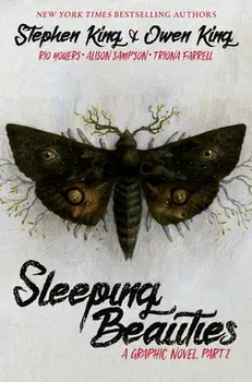 Sleeping Beauties, Vol. 2, Hardback/Owen King