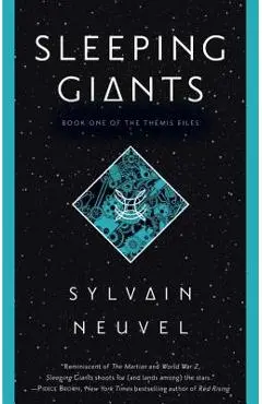 Sleeping Giants - Sylvain Neuvel