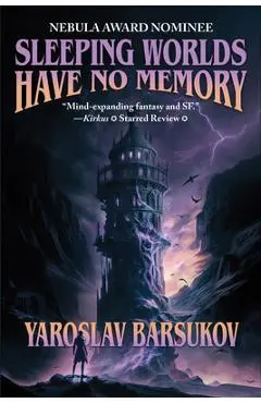 Sleeping Worlds Have No Memory - Yaroslav Barsukov