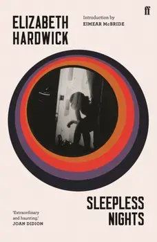Sleepless Nights, Paperback/Elizabeth Hardwick