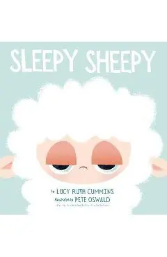 Sleepy Sheepy - Lucy Ruth Cummins