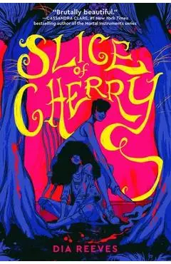 Slice of Cherry - Dia Reeves