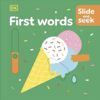 Slide and Seek First Words, Board book/DK