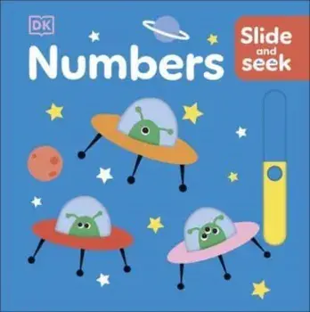 Slide and Seek Numbers, Board book/DK