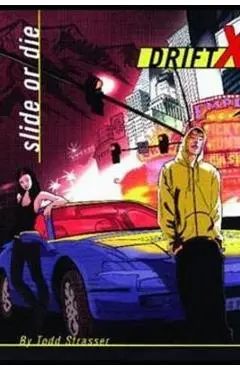 Slide or Die - Todd Strasser