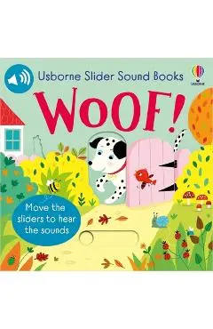 Slider Sound Books Woof! - Sam Taplin