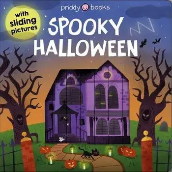 Sliding Pictures: Spooky Halloween, Board book/Roger Priddy