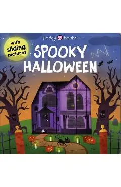 Sliding Pictures: Spooky Halloween - Roger Priddy