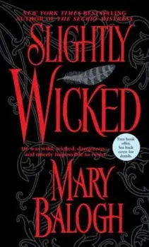 Slightly Wicked/Mary Balogh