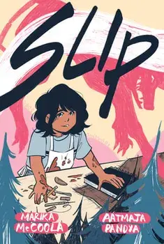 Slip, Paperback/Marika McCoola