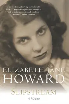 Slipstream. A Memoir, Paperback/Elizabeth Jane Howard
