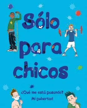 Slo Para Chicos: qu Me Est Pasando? Mi Pubertad, Hardcover/Matt Crossick