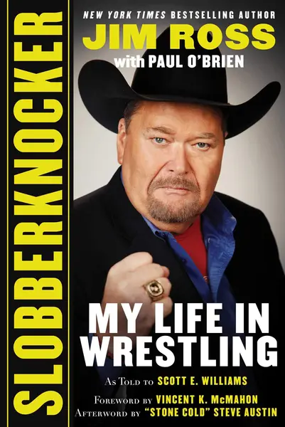 Slobberknocker | Jim Ross, Paul O'Brien