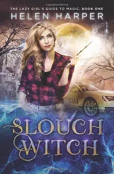 Slouch Witch, Paperback/Helen Harper