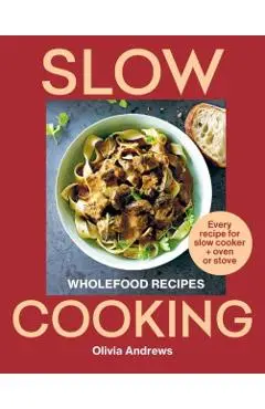 Slow Cooking - Olivia Andrews