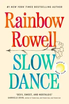 Slow Dance, Paperback/Rainbow Rowell