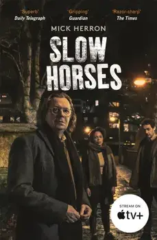 Slow Horses. Slough House Thriller 1, Paperback/Mick Herron