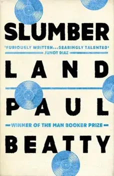 Slumberland, Paperback/Paul Beatty