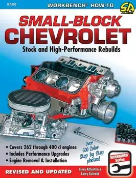 Small-Block Chevrolet: Stock and High-Performance Rebuilds, Paperback/Larry Atherton