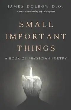 Small Important Things - James Dolbow
