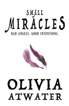 Small Miracles, Paperback/Olivia Atwater