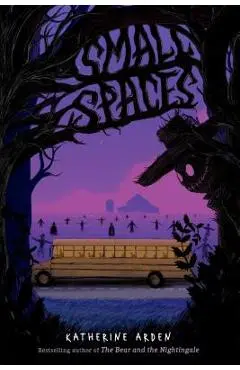 Small Spaces - Katherine Arden