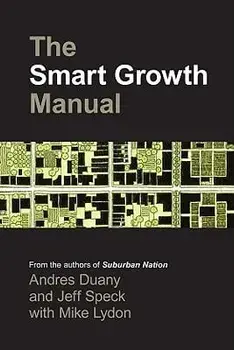 Smart Growth Manual, Paperback/Andres Duany