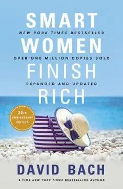 Smart Women Finish Rich, Expanded and Updated - David Bach