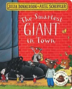 Smartest Giant in Town, Hardcover/Julia Donaldson