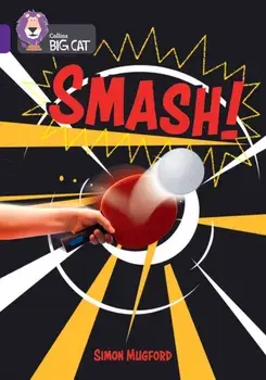 Smash!. Band 08/Purple, Paperback/Simon Mugford