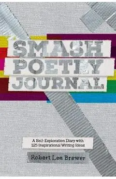 Smash Poetry Journal - Robert Lee Brewer