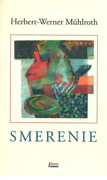 Smerenie | Herbert Werner Muhlroth
