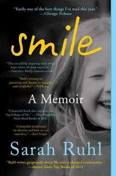 Smile: A Memoir, Paperback/Sarah Ruhl
